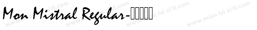 Mon Mistral Regular字体转换